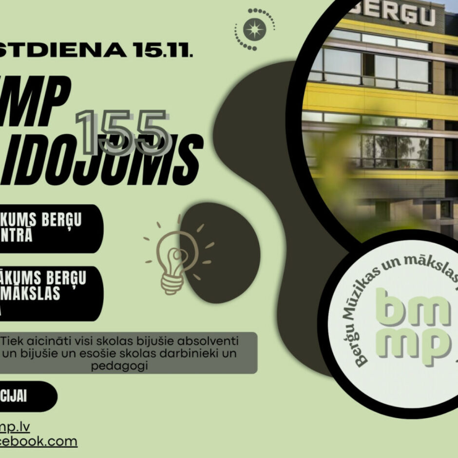 Berģu Mūzikas un mākslas pamatskolas 155 gadu jubilejas pasākums 15.11.25.