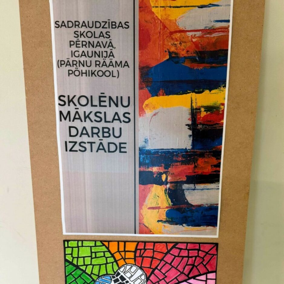 sadraudzības skolas (Pärnu Rääma Põhikool, Igaunija) skolēnu radošie darbi