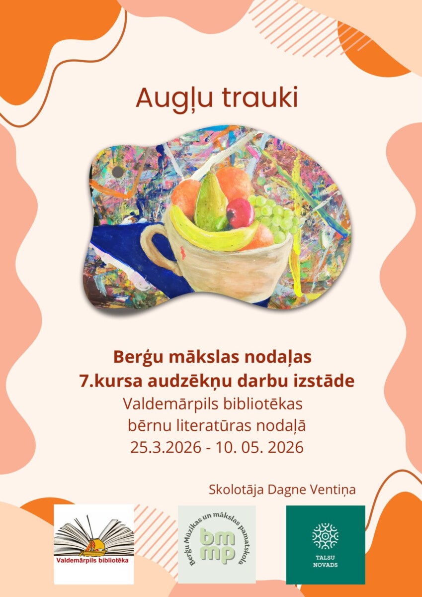 No 25.marta līdz 10.maijam Valdemārpils bibliotēkas bērnu literatūras nodaļā apskatāma Berģu mākslas nodaļas 7.kursa audzēkņu darbu izstāde 