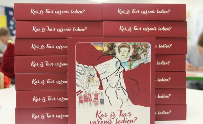 „Kas ir Tavs varonis šodien?