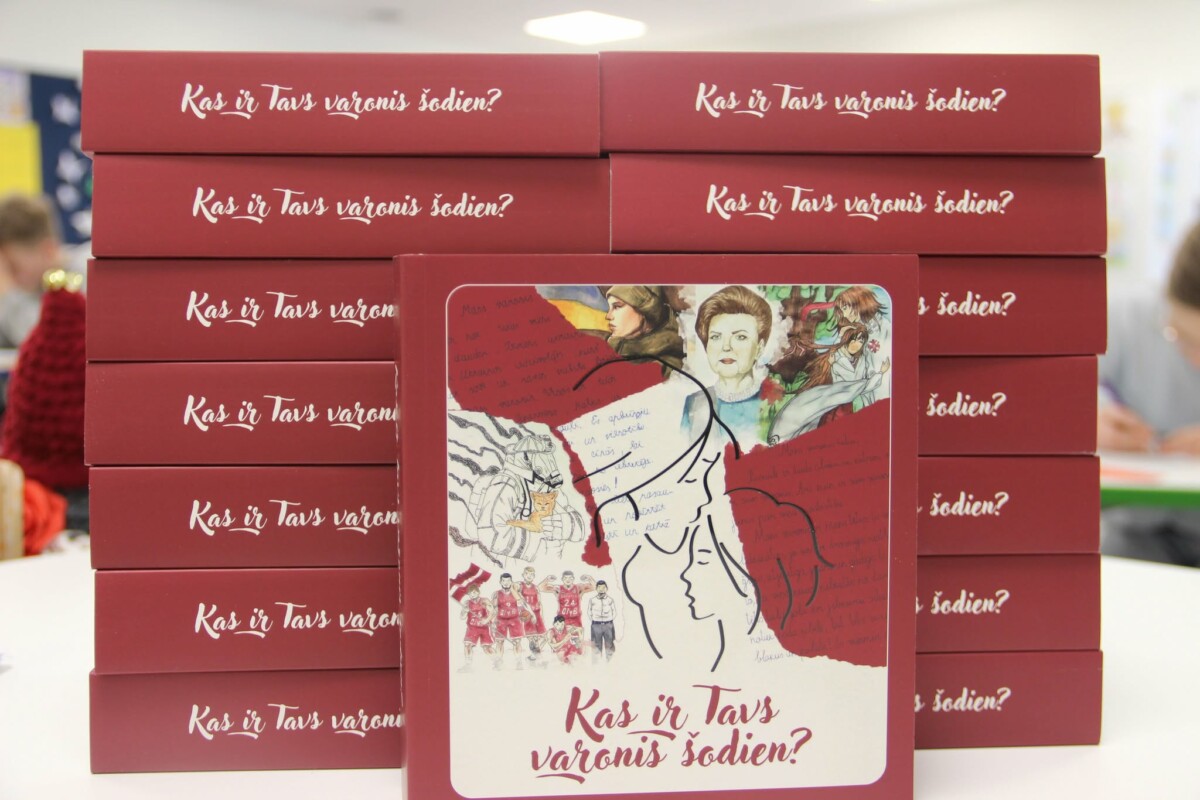 „Kas ir Tavs varonis šodien?