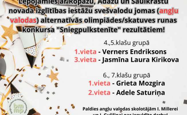 Lepojamies ar Ropažu, Ādažu un Saulkrastu novada izglītības iestāžu svešvalodu jomas (angļu valodas) alternatīvās olimpiādes/skatuves runas konkursa 