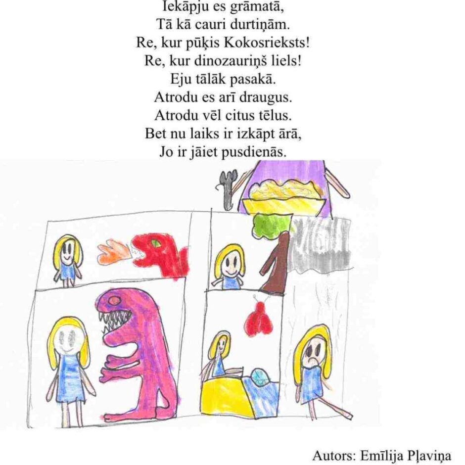 Bērna zīmējums, kas attēlo vairākas ainas un satur dzejoli. Zīmējumā redzami bērnu un dinozauru tēli, tostarp sarkans pūķis, liels violets dinozaurs un bērni, kas ēd, lasa vai skumst. Zīmējuma augšpusē ir dzejolis: 