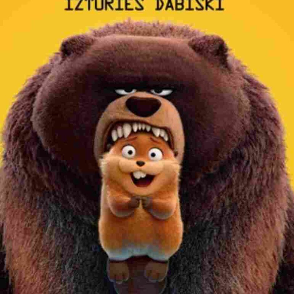 Filmas plakāts ar milzīgu, īgnu brūnu lāci, kura plaši atvērtajā mutē stāv mazs, priecīgs, bebram līdzīgs radījums. Virs lāča ir teksts 